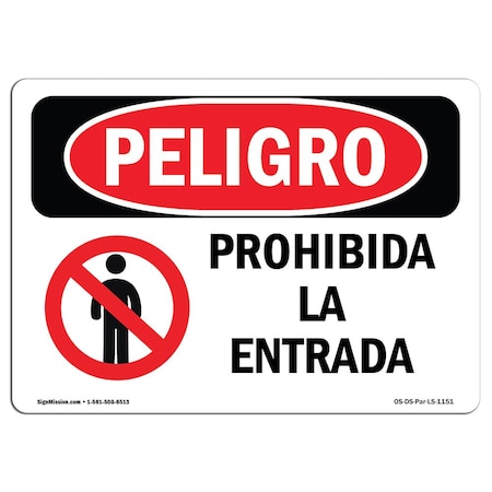 OSHA Danger Sign, Do Not Enter Spanish, 10in X 7in Aluminum